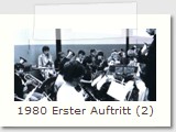 1980 Erster Auftritt (2)